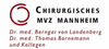 Chirurgisches MVZ Mannheim  Dr. Thomas Bornemann
